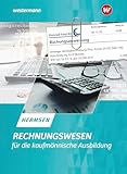 Rechnungswesen für die kaufmännische Ausbildung: Schulbuch