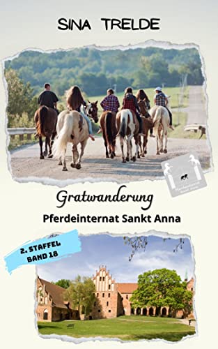 Gratwanderung: Pferdeinternat Sankt Anna - 2. Staffel, Band 18 von [Sina Trelde]