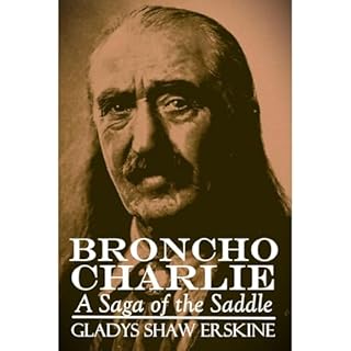 Broncho Charlie Audiobook By Gladys Shaw Erskine cover art