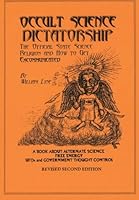 Occult Science Dictatorship: The Official State Science Religion and How to Get Excommunicated 0985452722 Book Cover