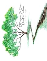 El Proyecto de Elias : Libro de Trabajo: Mi Protector, Mi Proveedor 1732982457 Book Cover