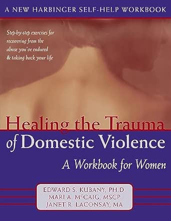 Healing the Trauma of Domestic Violence Workbook Edition book cover