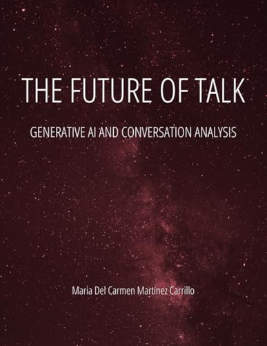 The Future of Talk: Generative AI and Conversation Analysis