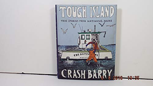 Tough Island – Histórias verdadeiras de Matinicus, Maine