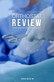 OrthoStat Review (Orthopaedic Review, Orthopaedic Surgery Review, Orthopedic Review): Orthopaedic Review for the written boards, assessment examinations, in-training tests, rotations, and practice