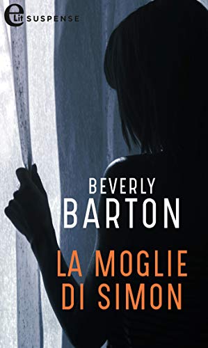 Beverly Barton - Protectors vol. 04. La moglie di Simon (2019)