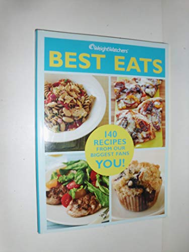 Weight Watchers Best Eats: 140 Recipes From Our... B0048XLC7K Book Cover