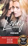 Loving Clarke: Libro lésbico, novela lésbica