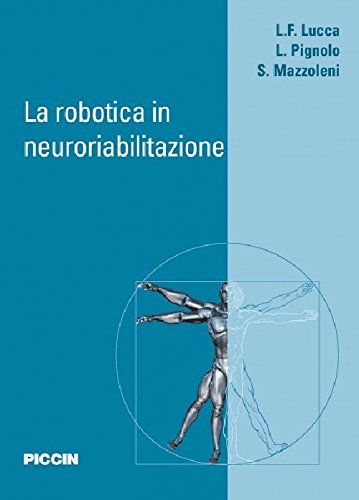 La Robotica In Neuroriabilitazione 
