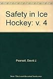 Safety in Ice Hockey (v. 4)