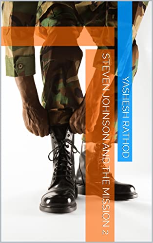 STEVEN JOHNSON AND THE MISSION 2 (Steven Johnson and the Missions) (English Edition) - RATHOD, YASHESH