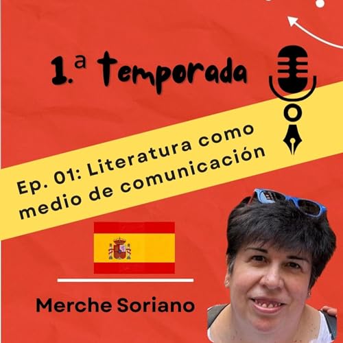 Ep. 01: Literatura como medio de comunicaci&oacute;n
