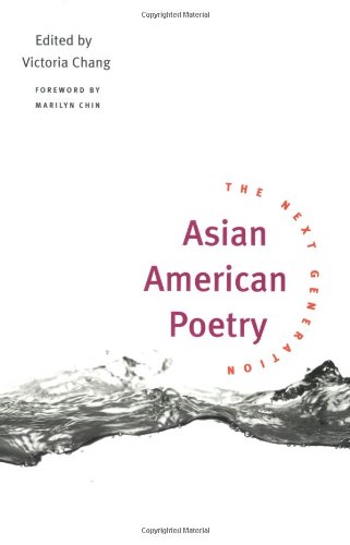Asian American Poetry: The Next Generation