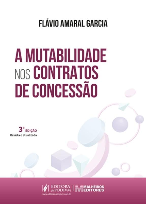 Capa de A Mutabilidade nos Contratos de Concessão - 3ª Edição (2026)