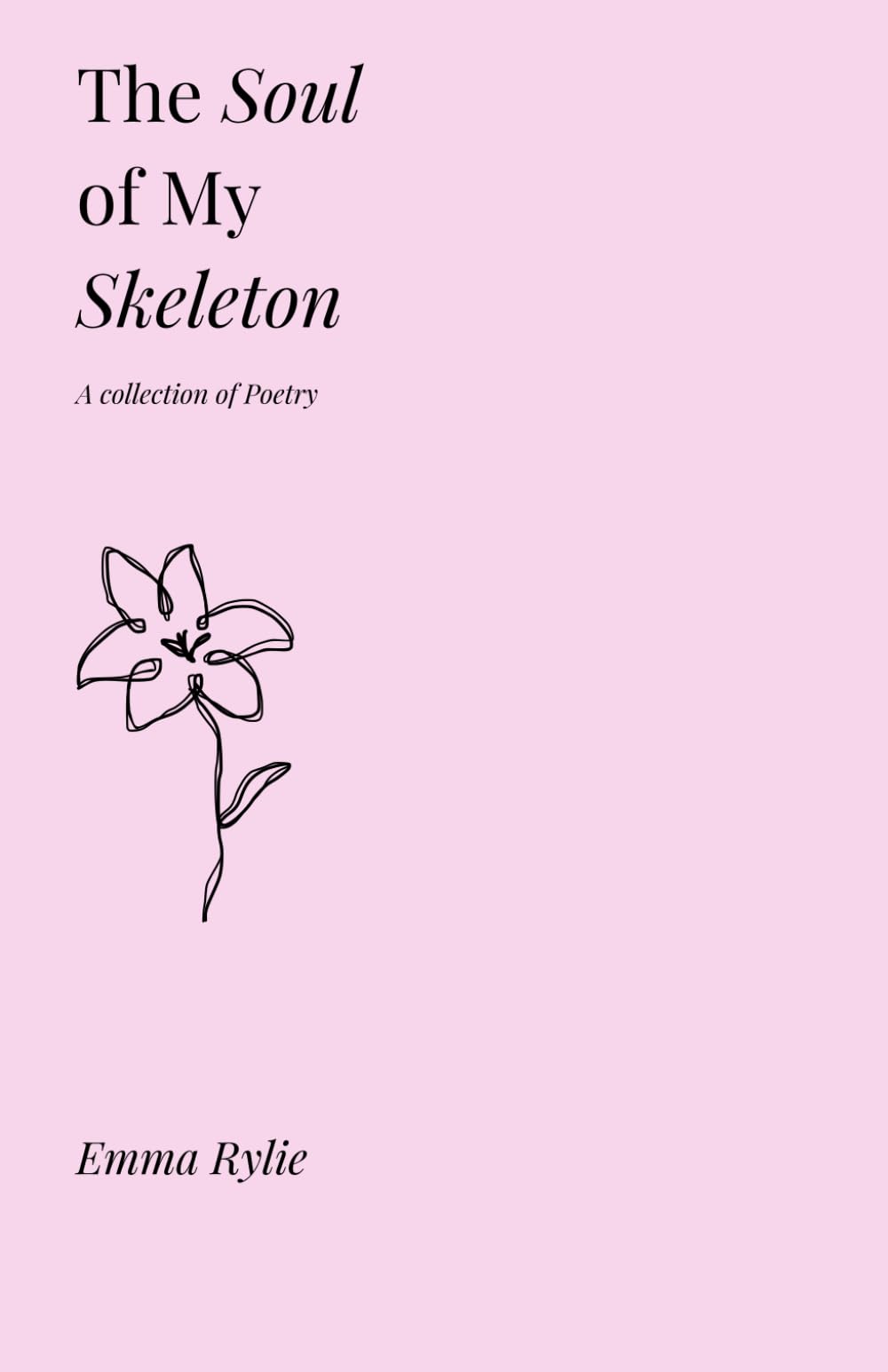 The Soul of My Skeleton