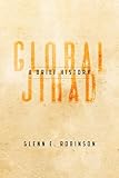 Global Jihad: A Brief History