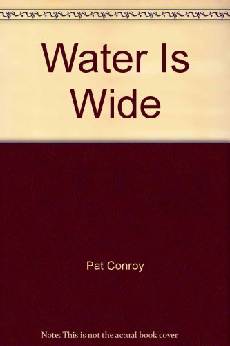 The Water is Wide