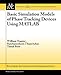 Produktbild Basic Simulation Models of Phase Tracking Devices Using MATLAB (Synthesis Lectures on Communications, Band 5)