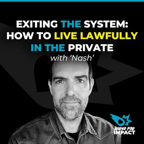 Exiting the System: How to Live Lawfully in the Private with Nash