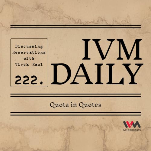IVM Daily Ep. 222: Quota in Quotes