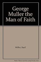 George Muller the Man of Faith B001GILJ6O Book Cover