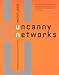 Uncanny Networks: Dialogues With the Virtual Intelligentsia (Leonardo Books)