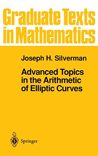  Advanced Topics in the Arithmetic of Elliptic Curves: 151