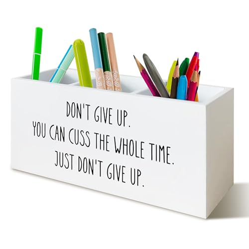 Image of Funny Motivational Pen Holder for Desk, Humorous Inspirational Gifts for Coworkers Friends Women Men, Don't Give Up Funny Wooden Pen Pencil Holder Organizer for Office Desk Accessories