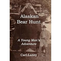 Alaskan Bear Hunt Audiolibro Por Carl Laney arte de portada