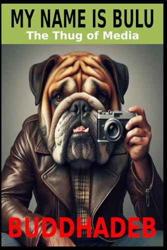 My Name Is Bulu: The Thug of Media