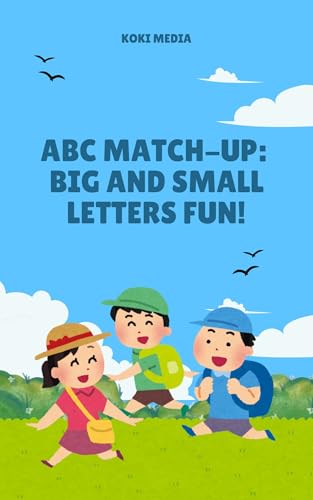 ABC Match-Up: Big and Small Letters Fun! (English Edition)