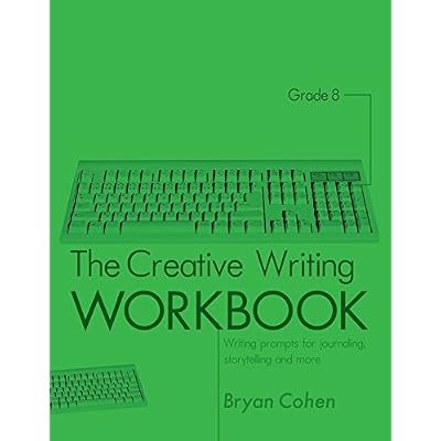 The Creative Writing Workbook, Grade 8