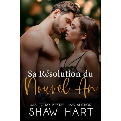 Sa R&eacute;solution du Nouvel An Audiobook By Shaw Hart cover art