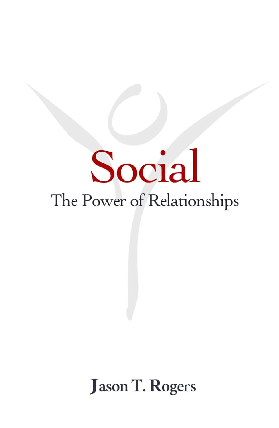 Social: The Power of Relationships      Hardcover – September 26, 2017