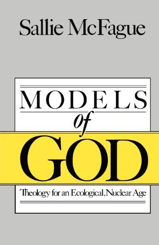 Models of God by Sallie McFague (1987-08-01)