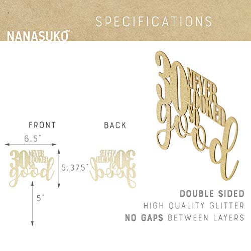 Nanasuko 30Th Birthday Cake Topper - 30 Never Looked So Good - Double Sided Gold Glitter - Premium Quality Made In Usa #TOP1