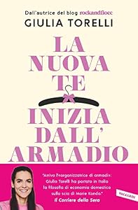 Vedi scheda su Amazon La nuova te inizia dall'armadio. Liberati dal superfluo, riordina il guardaroba, trova il tuo stile con il metodo RockandFiocc
