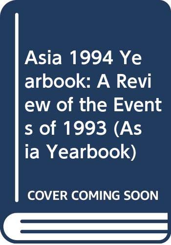 Asia 1994 Yearbook: A Review of the Events of 1993