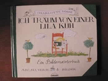 Hardcover Ich Traum Von Einer Lila Kuh: Ein Bilderworterbuch [German] Book