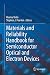 Materials and Reliability Handbook for Semiconductor Optical and Electron Devices
