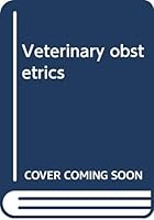 Veterinary obstetrics, B0007EHNEA Book Cover