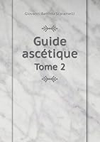 Guide ascétique Tome 2 5519103100 Book Cover