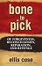 Bone to Pick: Of Forgiveness, Reconciliation, Reparation, and Revenge