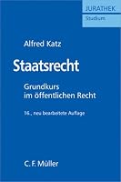 Staatsrecht: Grundkurs im öffentlichen Recht 3811473476 Book Cover