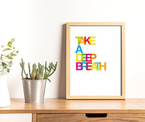 Take A Deep Breath Typography Art Print, Quote Print Art, Inspira...