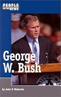 George W. Bush 1560066938 Book Cover