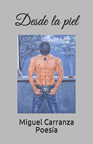 Desde la piel (Spanish Edition)