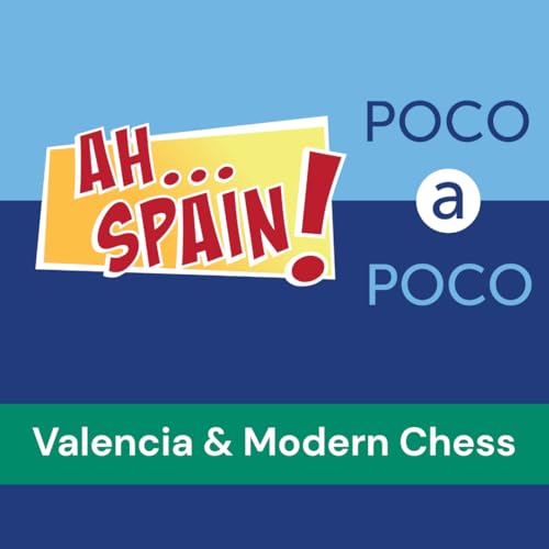 Poco A Poco: Valencia & Modern Chess Podcast By  cover art