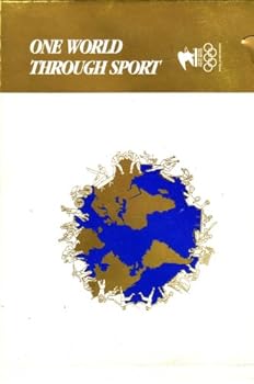 Unknown Binding One World Through Sport Book