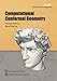 Computational Conformal Geometry (softcover re-issue of vol. 3 of the Advanced Lectures in Mathematics series) (Volume 3)